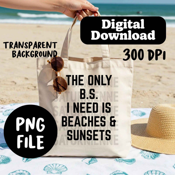 Beaches and Sunsets PNG | Sassy Summer Sublimation Graphic | Retro Beach Quote
